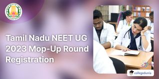 Tamil Nadu NEET UG 2023 Mop-Up Round Registration Begins @tnmedicalselection.net; Check Direct Link Here
